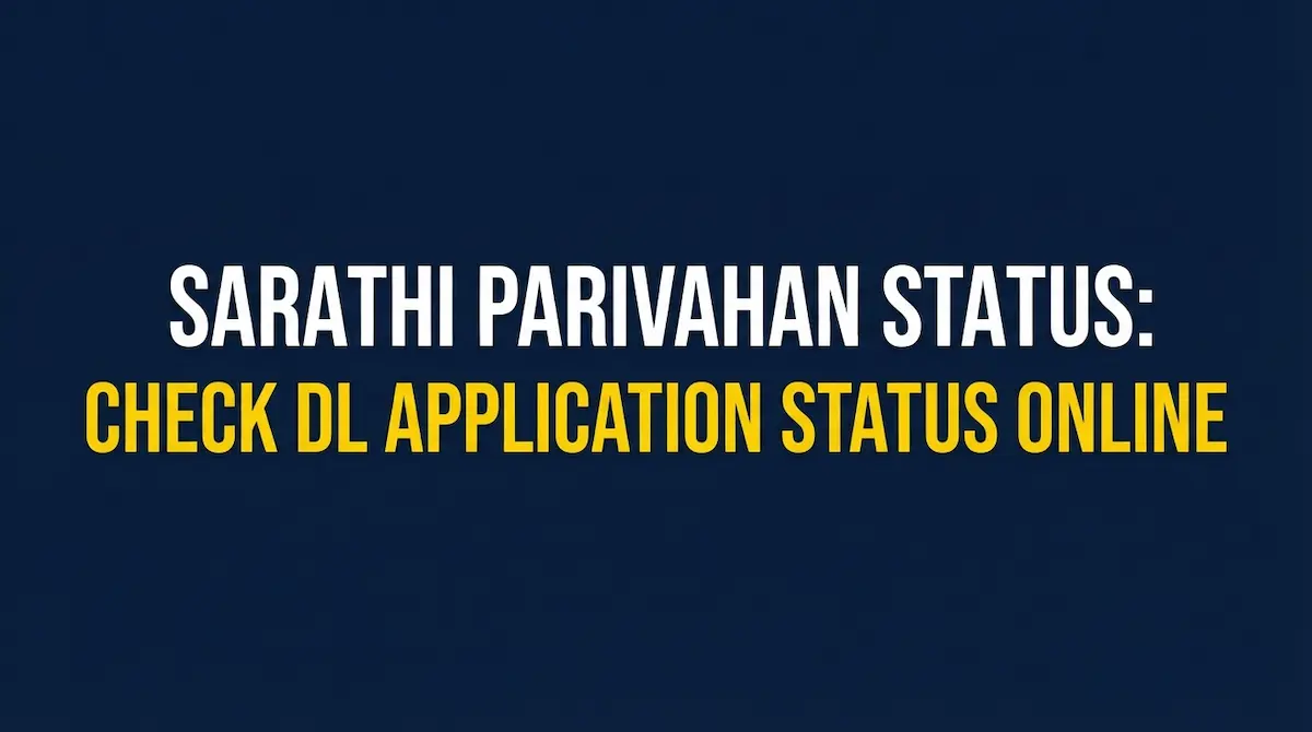 Sarathi Parivahan Status Check DL Application Status Online